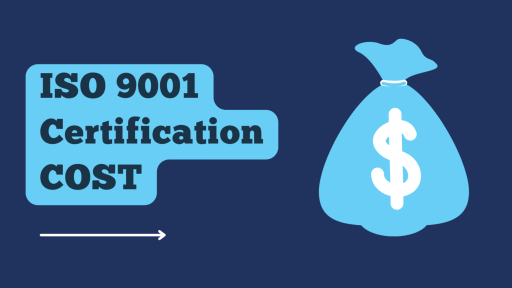 What Is The Cost Of ISO 9001 Certification - Complete Calculation!